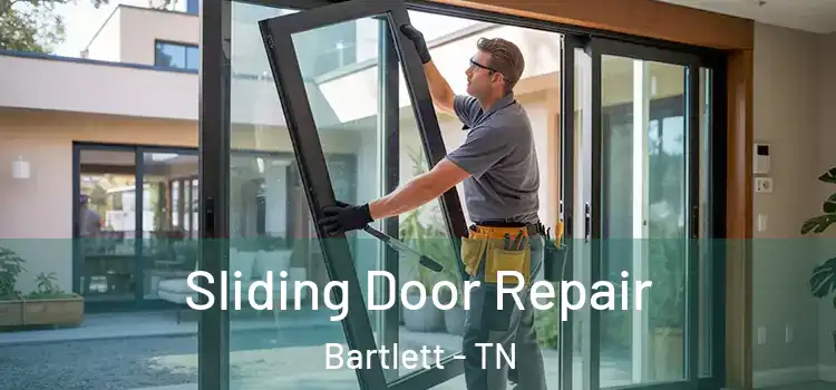 Sliding Door Repair Bartlett - TN